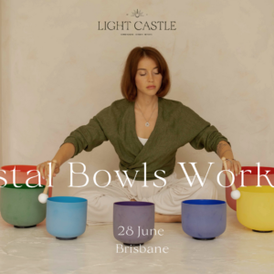 Crystal Bowls workshop in Brisbane